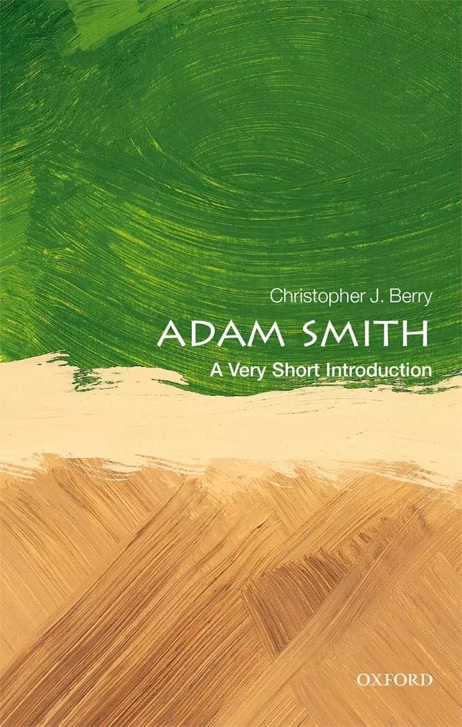 Adam Smith - A Very Short Introduction - Christopher Berry